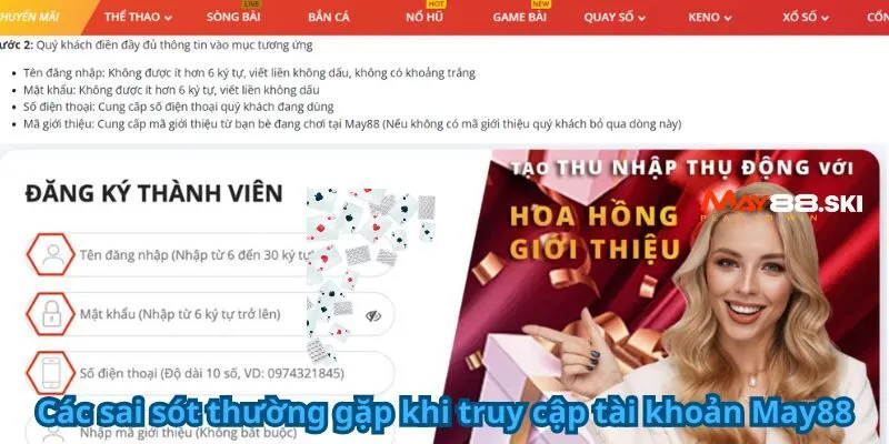 Các sai sót thường gặp khi truy cập tài khoản May88